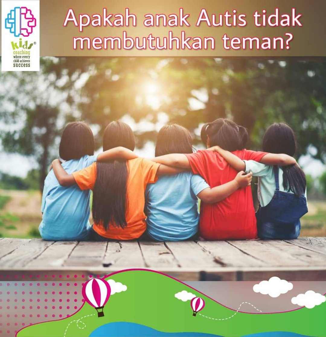 Apakah Anak Autis Tidak Butuh Teman?